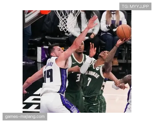 字母哥复出提升雄鹿攻防 内线冲击力改变球队节奏