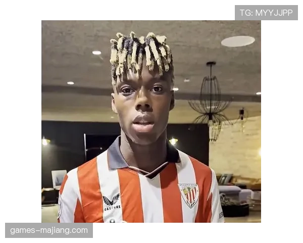 尼科·威廉斯续约毕尔巴鄂 边路速度成球队战术核心要素